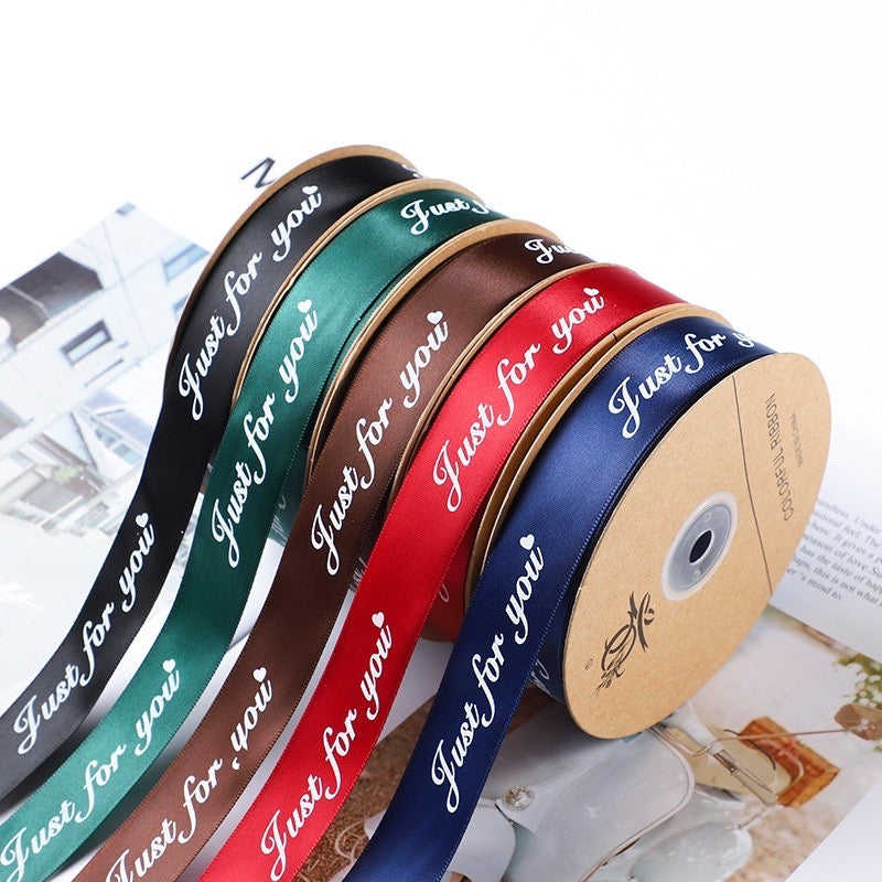 Quality Just for you Printed Style Ribbon Gift Wrapping Bouquet Ribbon