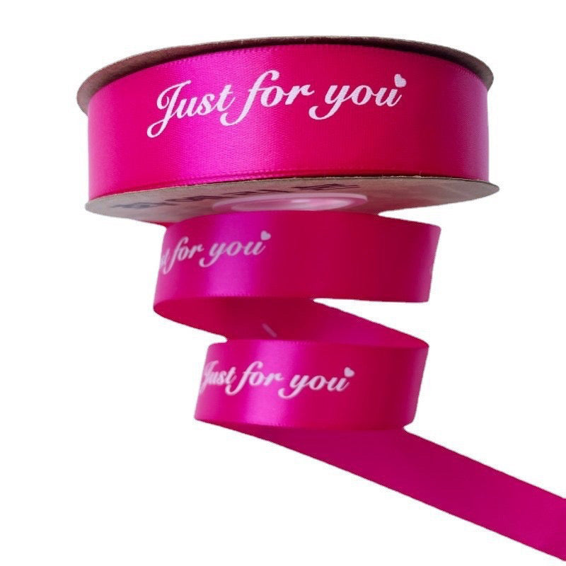 Quality Just for you Printed Style Ribbon Gift Wrapping Bouquet Ribbon